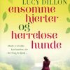 Ensomme hjerter og herreløse hunde (Lydbog)