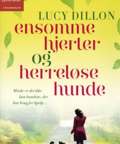 Ensomme hjerter og herreløse hunde (Lydbog)