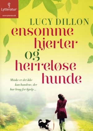 Ensomme hjerter og herreløse hunde (Lydbog)