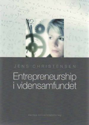 Entrepreneurship I Vidensamfundet - Jens Christensen - Bog