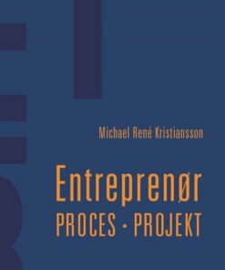 Entreprenør - Proces - Projekt - Michael René Kristiansson - Bog
