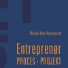 Entreprenør - proces - projekt (Bog)