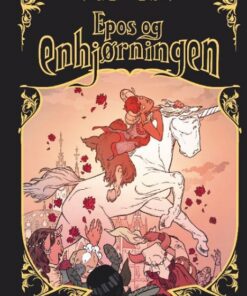 Epos og enhjørningen (E-bog)