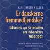 Er Danskerne Fremmedfjendske? - Hans Jørgen Nielsen - Bog