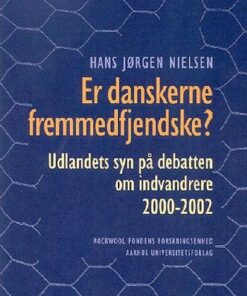 Er Danskerne Fremmedfjendske? - Hans Jørgen Nielsen - Bog
