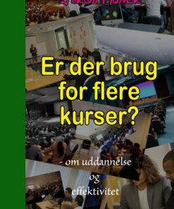 Er Der Brug For Flere Kurser? - Jakob Munck - Bog