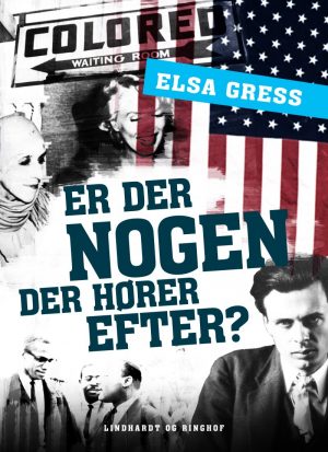 Er Der Nogen Der Hører Efter? - Elsa Gress - Bog