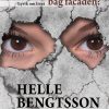 Er Du Lykkelig Bag Facaden? - Helle Bengtsson - Bog
