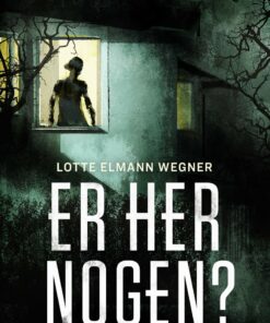 Er Her Nogen? - Lotte Elmann Wegner - Bog