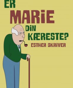 Er Marie din kæreste? (E-bog)