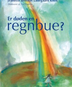 Er døden en regnbue? (Bog)