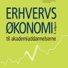 Erhvervsøkonomi Til Akademiuddannelserne - Lone Hansen - Bog