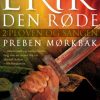 Erik Den Røde: Ploven og sangen (E-bog)