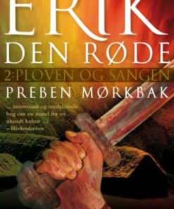 Erik Den Røde: Ploven og sangen (E-bog)