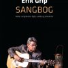 Erik Grip Sangbog - Erik Grip - Bog