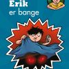 Erik er bange (E-bog)