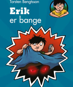 Erik er bange (E-bog)