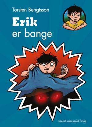 Erik er bange (E-bog)