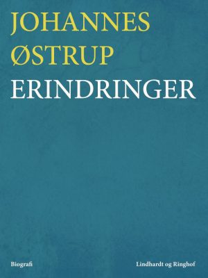 Erindringer - Johannes østrup - Bog