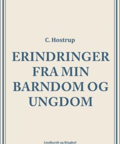 Erindringer fra min barndom og ungdom (E-bog)