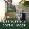 Erindringsfortællinger Ved Morten - Hans Kirk - Bog