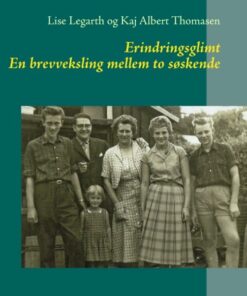 Erindringsglimt - Lise Legarth - Bog