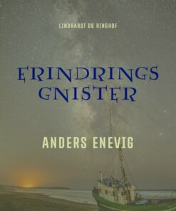 Erindringsgnister - Anders Enevig - Bog