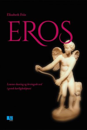 Eros - Elisabeth Friis - Bog