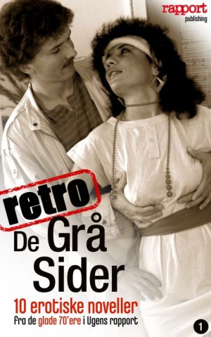 Erotik og sex: De grå sider, retro (E-bog)