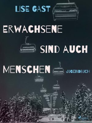 Erwachsene sind auch Menschen (E-bog)