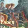 Esben i det fremmede (E-bog)