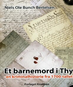 Et Barnemord I Thy - Niels Ole Bunch Bertelsen - Bog