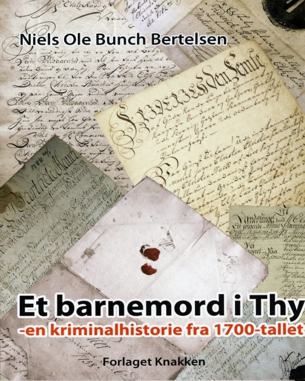 Et Barnemord I Thy - Niels Ole Bunch Bertelsen - Bog