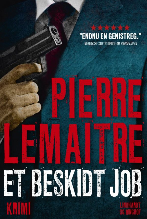 Et Beskidt Job - Pierre Lemaitre - Bog