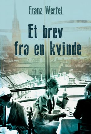 Et Brev Fra En Kvinde - Franz Werfel - Bog