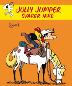 Et Ekstraordinært Eventyr Med Lucky Luke: Jolly Jumper Svarer Ikke - Bouzard - Tegneserie