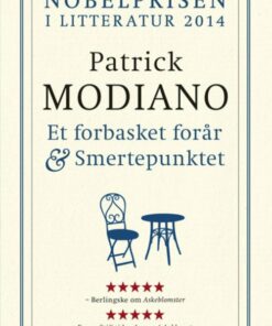 Et Forbasket Forår & Smertepunktet - Patrick Modiano - Bog