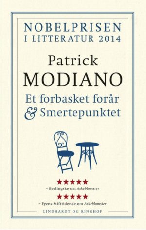 Et Forbasket Forår & Smertepunktet - Patrick Modiano - Bog