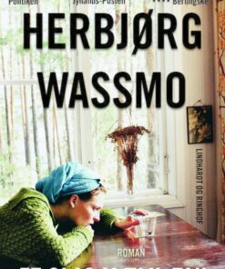 Et Glas Mælk, Tak - Herbjørg Wassmo - Bog