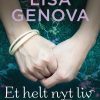 Et Helt Nyt Liv - Lisa Genova - Bog