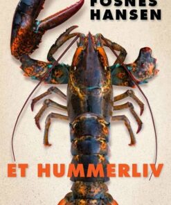 Et Hummerliv - Erik Fosnes Hansen - Bog