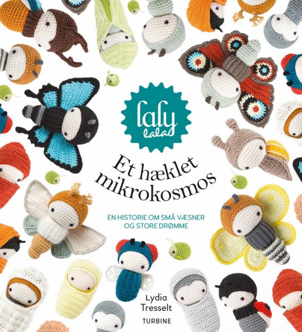 Et Hæklet Mikrokosmos - Lydia Tresselt - Bog