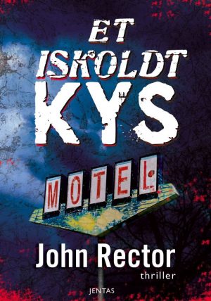 Et Iskoldt Kys - John Rector - Bog