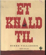 Et Knald Til - Rikke Villadsen - Tegneserie