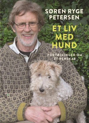 Et Liv Med Hund - Søren Ryge Petersen - Bog