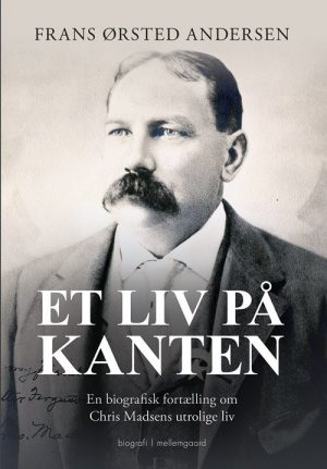 Et Liv På Kanten - Frans ørsted Andersen - Bog