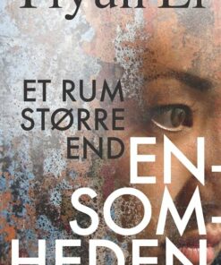 Et Rum Større End Ensomheden - Yiyun Li - Bog
