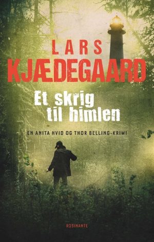 Et Skrig Til Himlen - Lars Kjædegaard - Bog