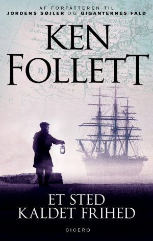 Et Sted Kaldet Frihed - Ken Follett - Bog