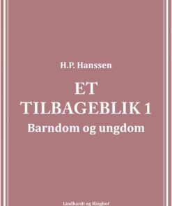 Et Tilbageblik 1 - H.p. Hanssen - Bog